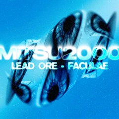 Lead Ore - Faculae [Free Download]