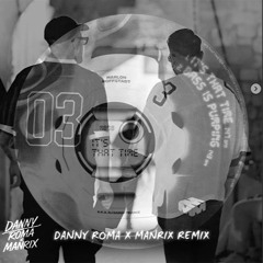 Marlon Hoffstadt - It's That Time (Danny Roma x Manrix Remix)