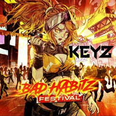 KEYZ - DJ CONTEST BAD HABITZ FESTIVAL 2025
