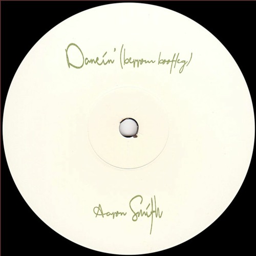 Dancin' (Berrow Bootleg) - Aaron Smith
