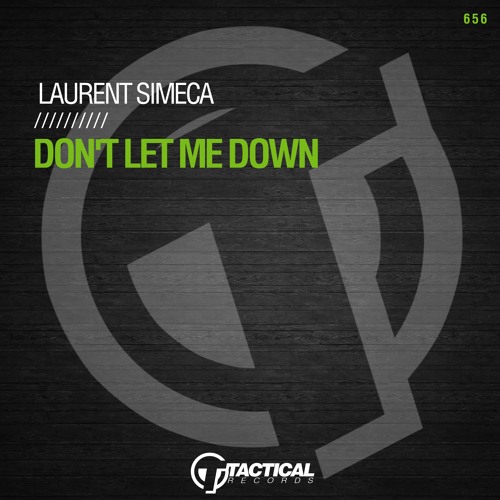 Laurent Simeca - Don't Let Me Down (Radio Edit)