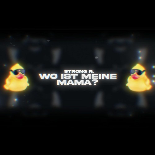 Stream Strong R Wo Ist Meine Mama Remix By Strong Music Records Stream strong r wo ist meine mama remix by strong music records