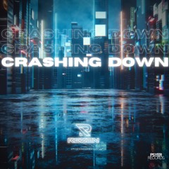 Rezon - Crashing Down (Available on Spotify!)