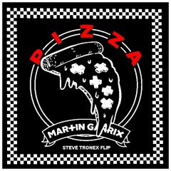 Martin Garrix - Pizza (Steve Tronex Flip)