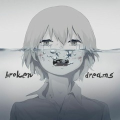 broken dreams [prod. Lxnely Beats]