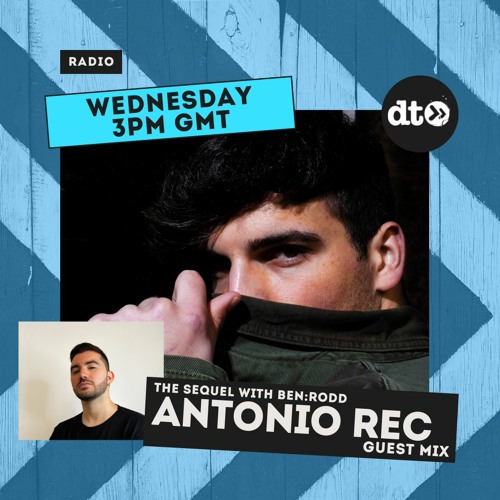 The Sequel #12 With BEN:RODD (Antonio Rec Guest Mix)