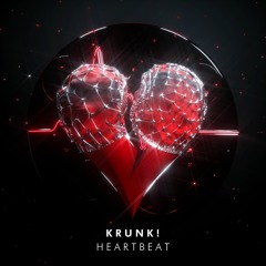 Krunk! - Heartbeat