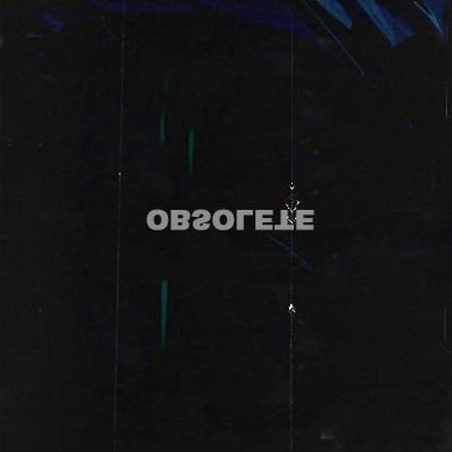 OBSOLETE (FEAT. LOST ULTRA) [PROD. LOST ULTRA]