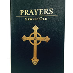 download KINDLE 📩 Prayers New and Old (Imitation Leather Deluxe Gift Edition) by  Fo