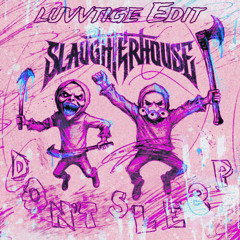 DON'T SLEEP - Slaughterhouse x N-Vitral x Deadly Guns (luvvtige Edit)