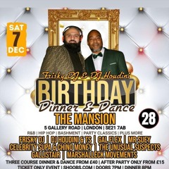 Frisky Dj & Houdini Bday 24