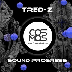 Tred-Z @Cosmos Radio Show Sound Progress #05 (15.05.2020)