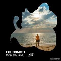 Echosmith - Cool Kids [TESTMIX] (Weslley Mendes Remix)