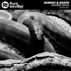 Hurmat x SNAPH - Mamba Bass [OUT NOW!]