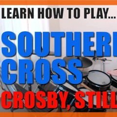 ★ Southern Cross (Crosby, Stills & Nash) ★ Drum Lesson PREVIEW | How To Play Song (Joe Vitale)