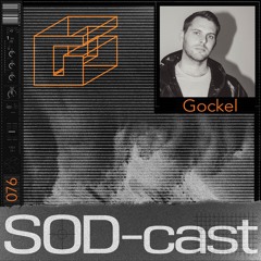 SOD-cast 076 - Gockel [District4 Berlin]