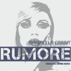 Raffaella Carrà - Rumore (Francesco Cofano Soul Remix)