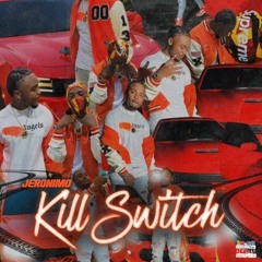 Kill Switch!