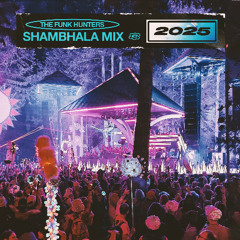 The Funk Hunters 2025 Shambhala Mix