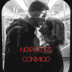 No Puedes Conmigo #soft