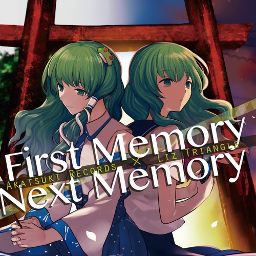 First Memory/Next Memory - 暁Records×Liz Triangle
