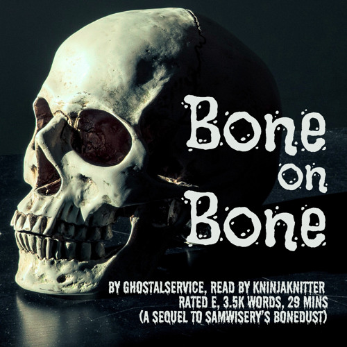 Bone On Bone By Ghostalservice