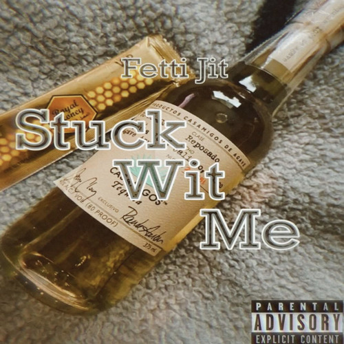 Stuck Wit Me