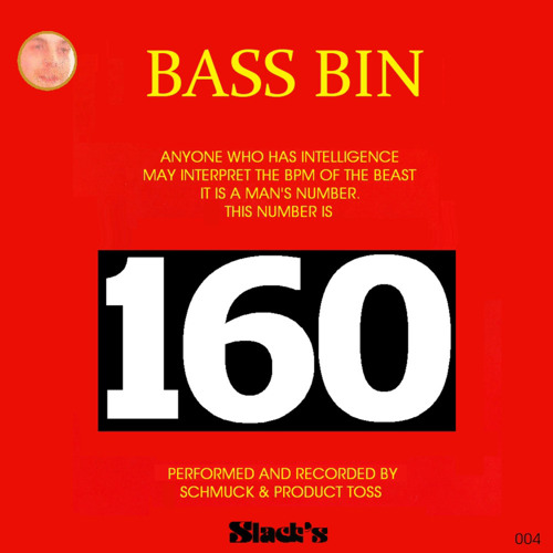Bass Bin - Schmuck & Product Toss (Slack's 05/11/21)