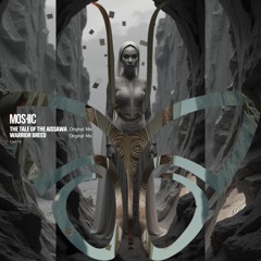 MOSHIC -  The Tale of the Aissawa