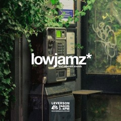 lowjamz* [AUG2024]