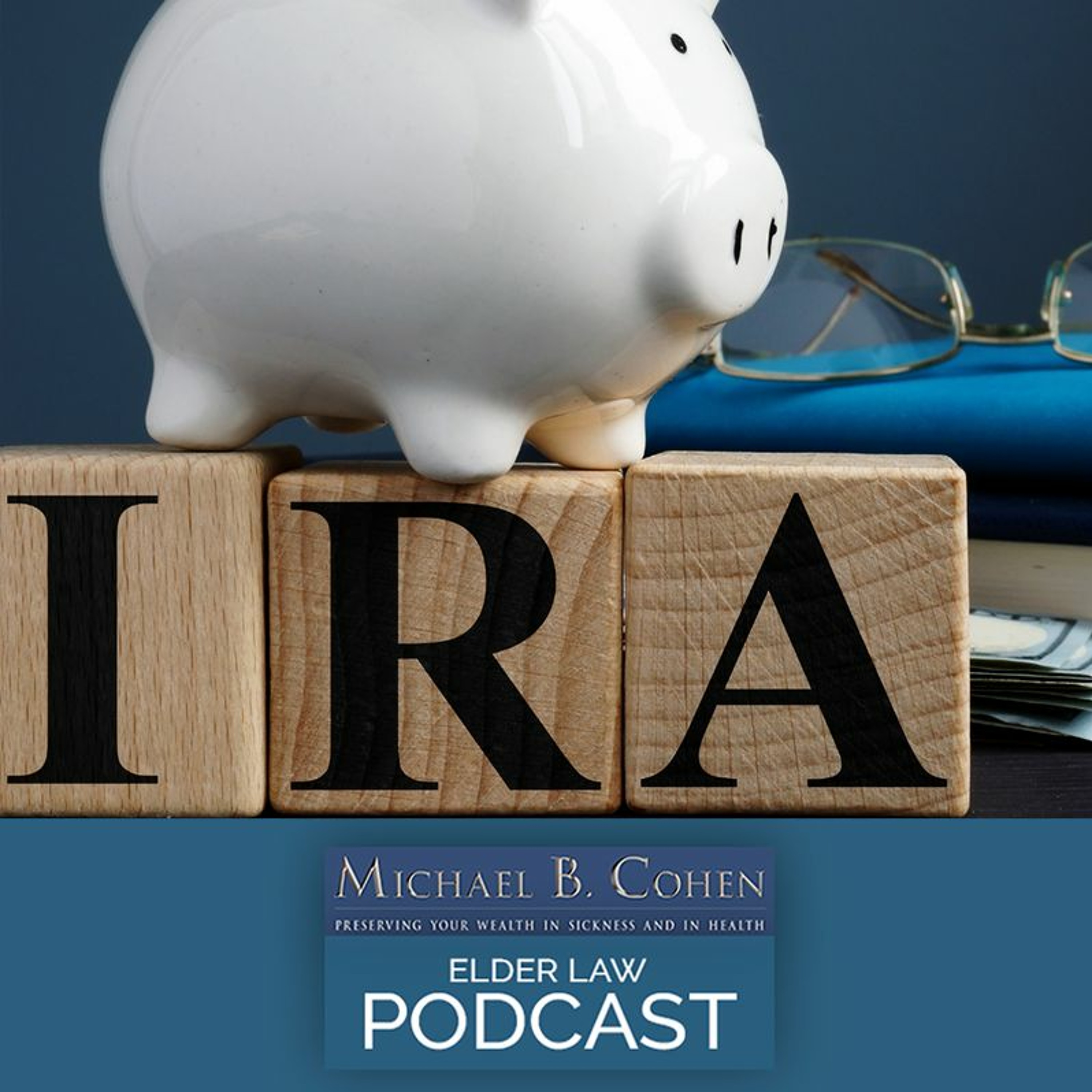 5 IRA Planning Options | 3 - 5-22 episode artwork