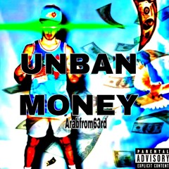 Unban Money