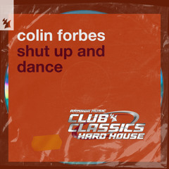 Shut Up And Dance (Extended Mix)