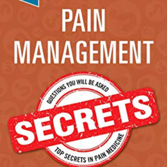 Access EPUB 💓 Pain Management Secrets by  Charles E. Argoff MD,Andrew Dubin MD  MS,J