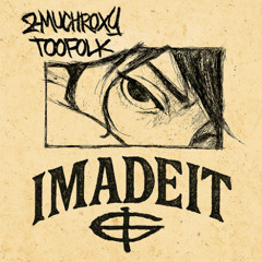I Made It Ft. Toofolk [vszius]