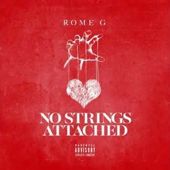 No Strings Attached - Rome G
