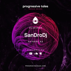 93 Bonus Mix I Progressive Tales with SanDroDj