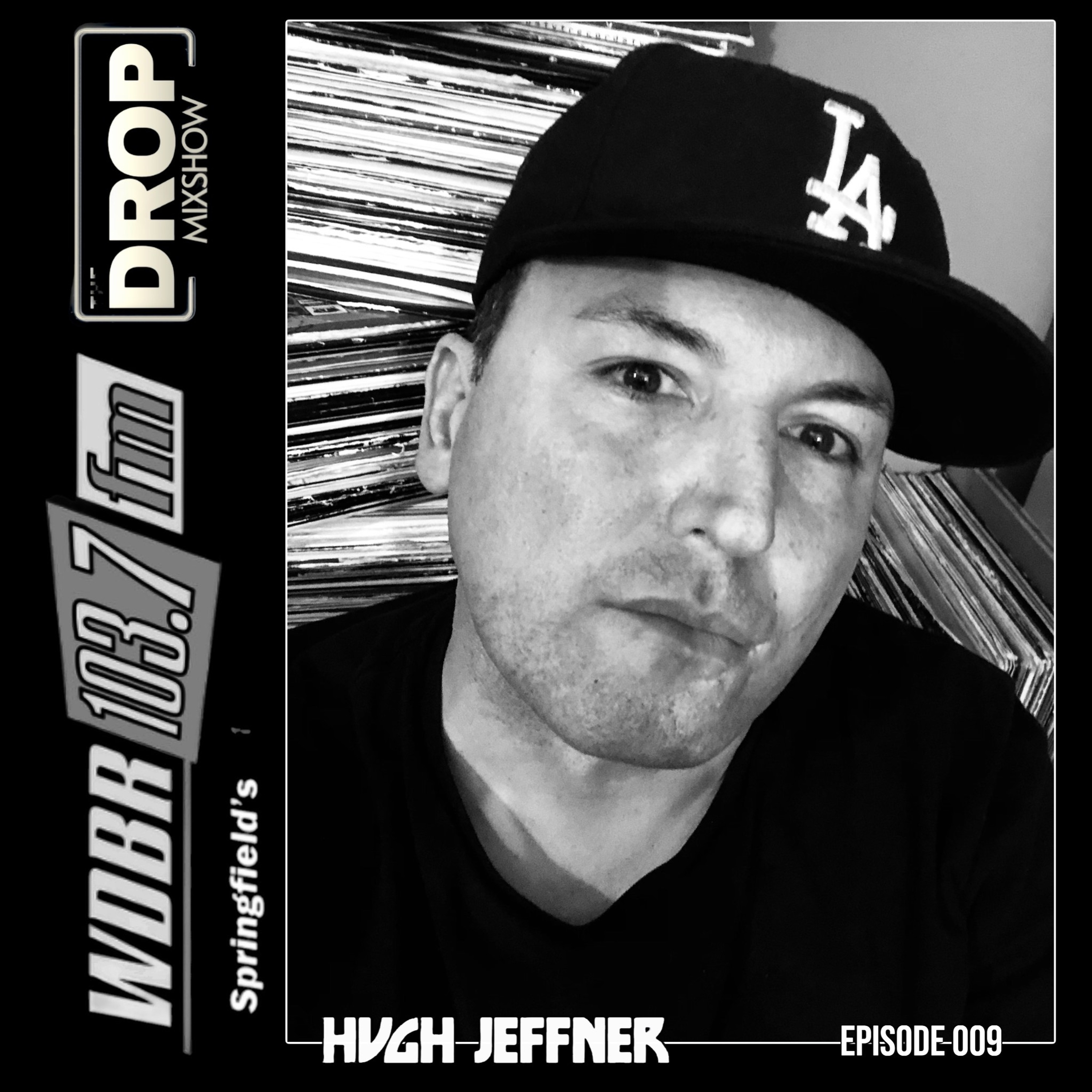 The Drop - 009 - Hugh Jeffner episode artwork