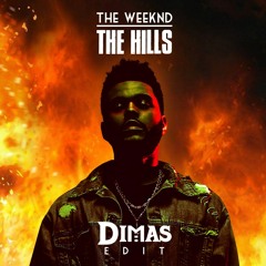 The Hills (DIMAS Edit)