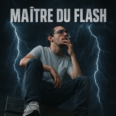 Maître du flash