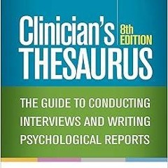 PDF read online Clinician's Thesaurus: The Guide to Conducting Interviews and Writing Psycholog