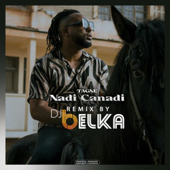 TAGNE - NADI CANADI (DJ BELKA Remix) 2021