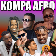 BEST WOLD KOMPA AFRO MIX 2025 VOL7 DJ ANDO MIX HAITI