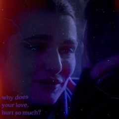 why does your love, hurt so much?