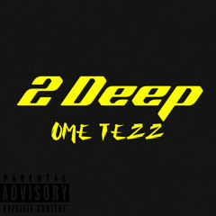 2 Deep