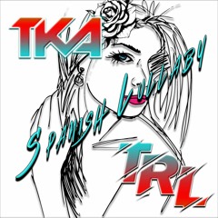 TKA TRL - Spanish Lullaby (feat. TRL) (Freestyle Melody Remix By Dj Bilu 2022)
