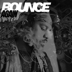BOUNCE AGAIN