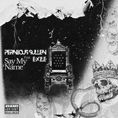Say My Name (ft. Exile)