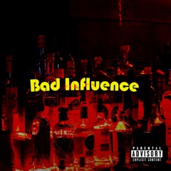 Bad Influence (Official Audio)