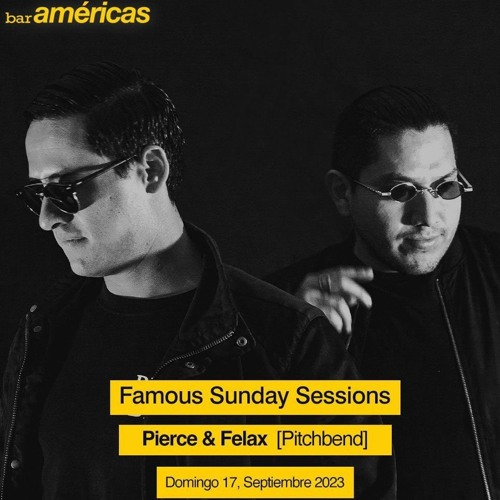 PT049 Pierce & Felax  [PITCHBEND RADIO] @bar Americas 170923